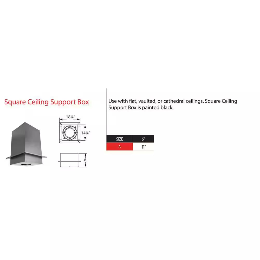Duraplus All-Fuel Chimney 6In. Diameter Square Ceiling Support Box, 11In. Height